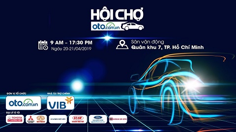 Oto.com.vn tổ chức hội chợ ô tô lớn nhất miền Nam năm 2019